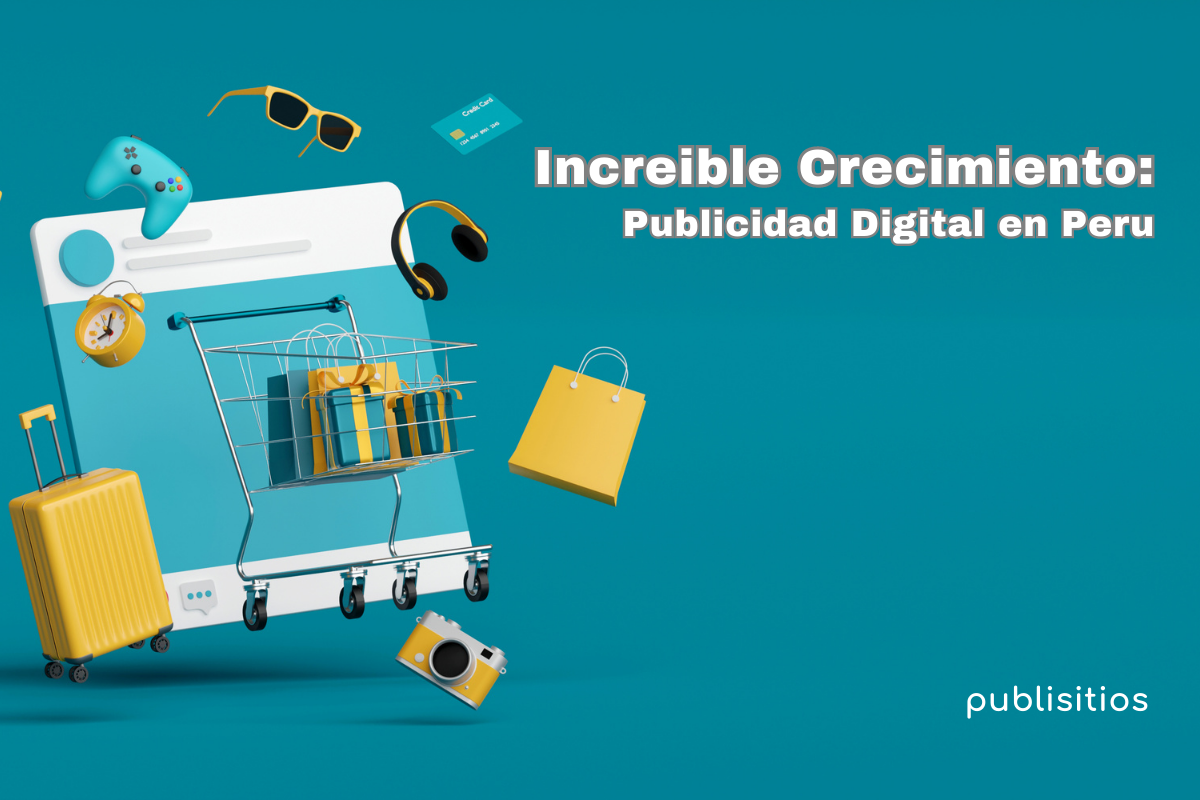 Imagen del blog: Increíble Crecimiento: Publicidad Digital en Perú