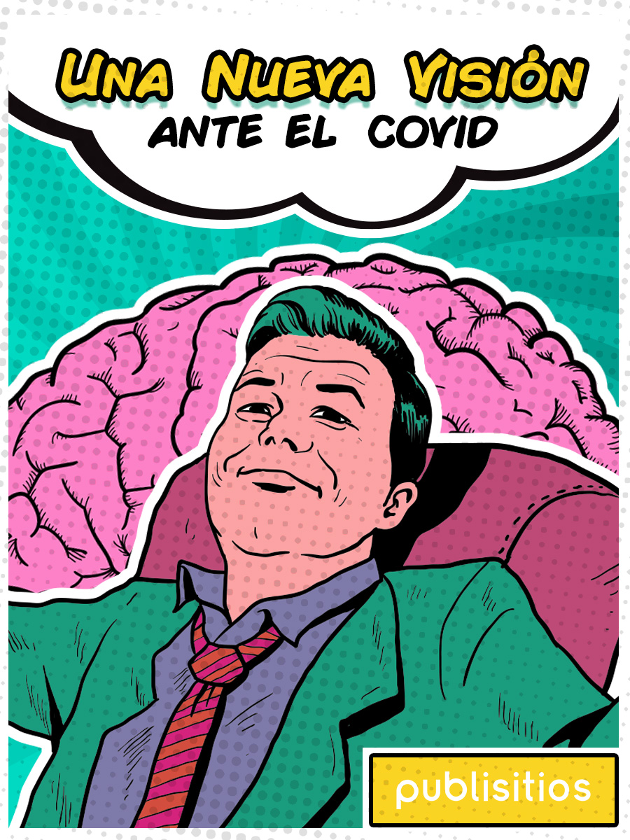 Una nueva visión ante el covid