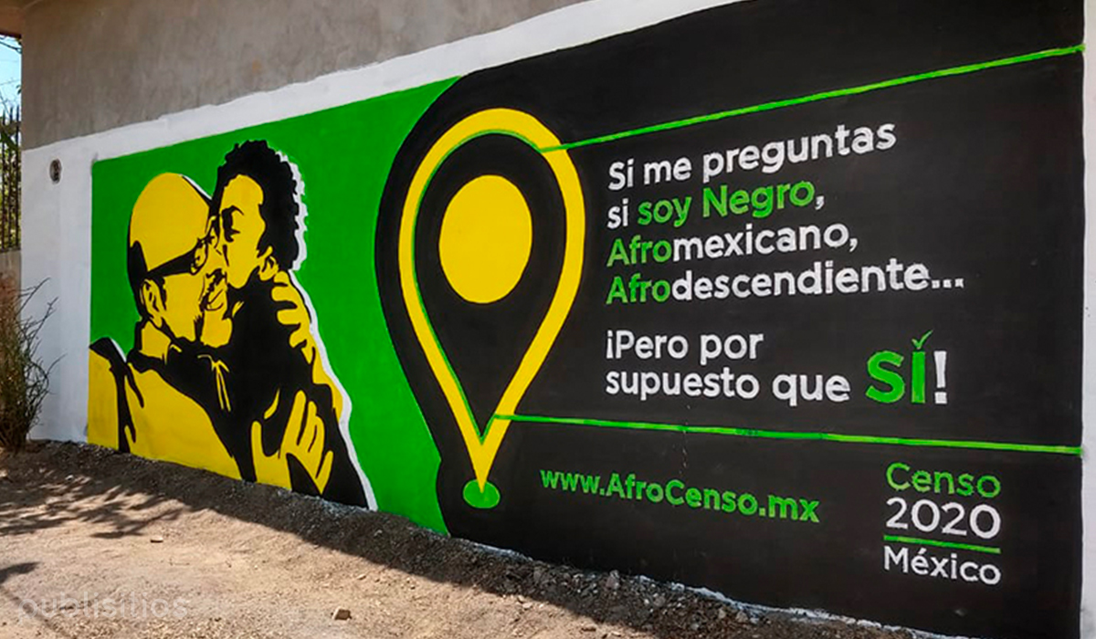 Afromexicano, Afrodescendiente, Por Supuesto que SI, Barda Publicitaria del Afrocenso 2020